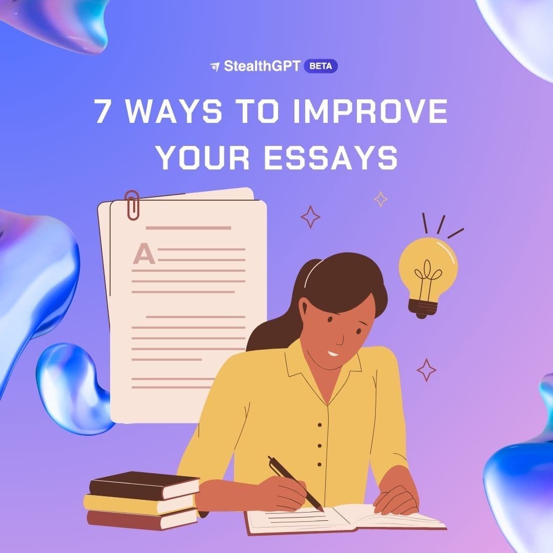 7 Ways to Improve Your Essays