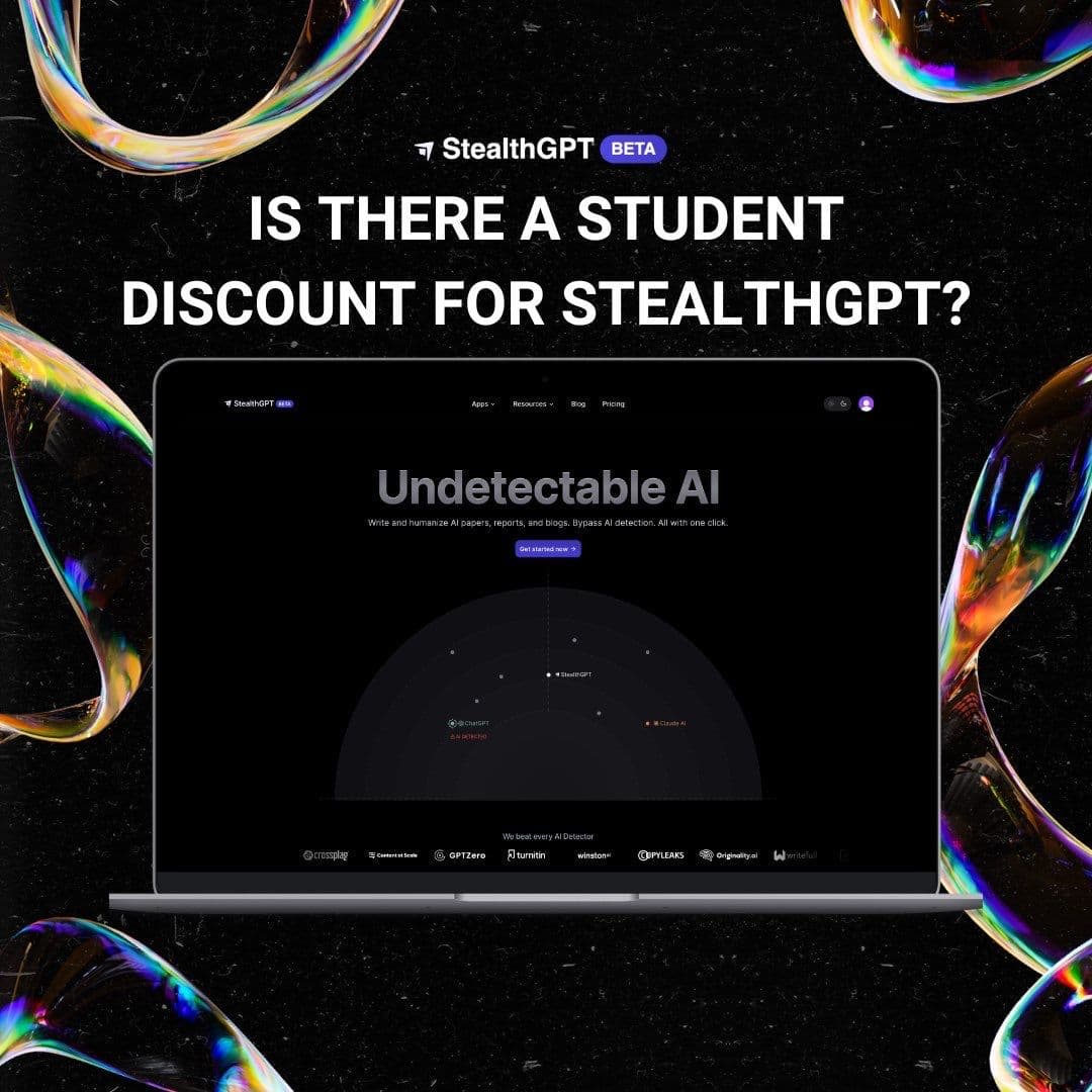 Is There A Student Discount For StealthGPT?